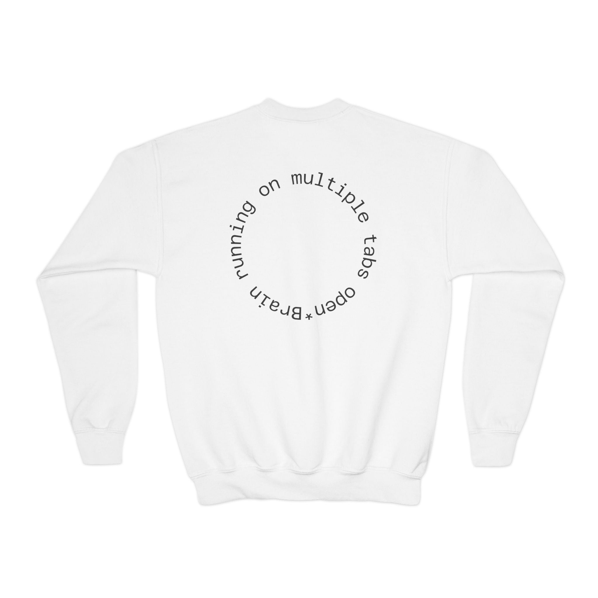 Youth Crewneck Sweatshirt — Autism Brain Graphic “Brain running on multiple open tabs”
