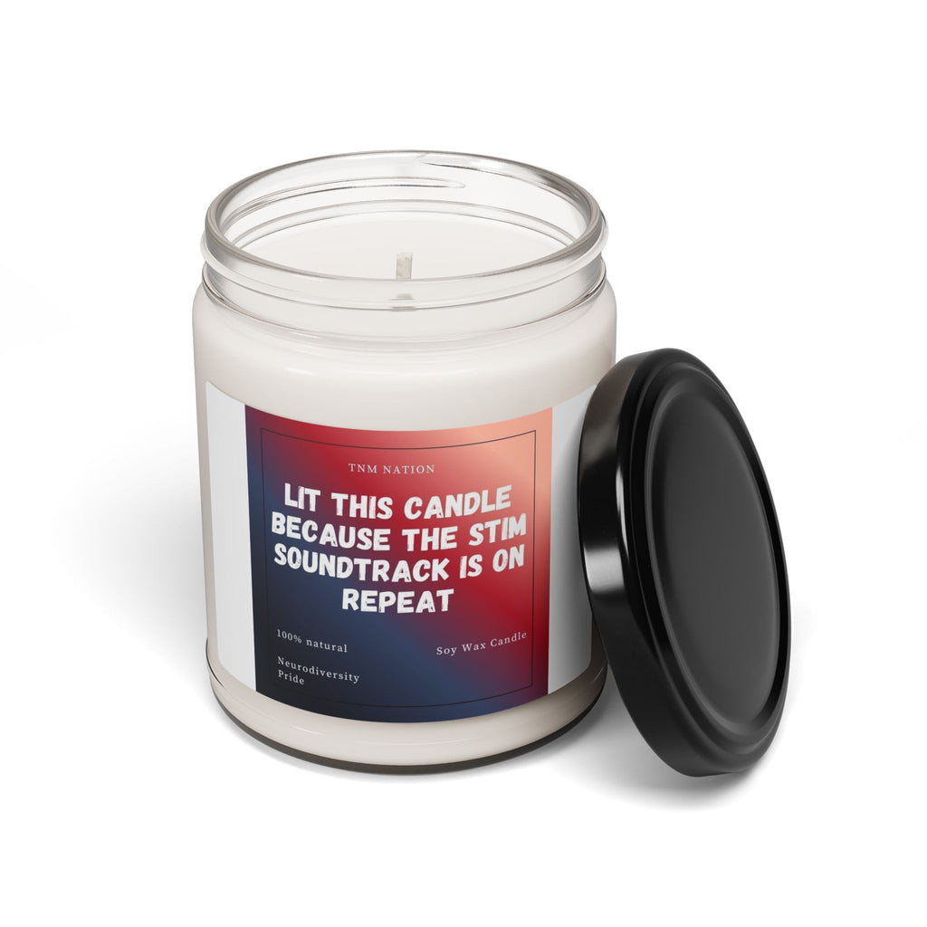 Scented Soy Candle — "Lit This Candle Because the Stim Soundtrack Is On Repeat" (9oz)