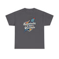 Sensitivity Is Not Weakness T-Shirt — Empathy Feather Graphic Tee