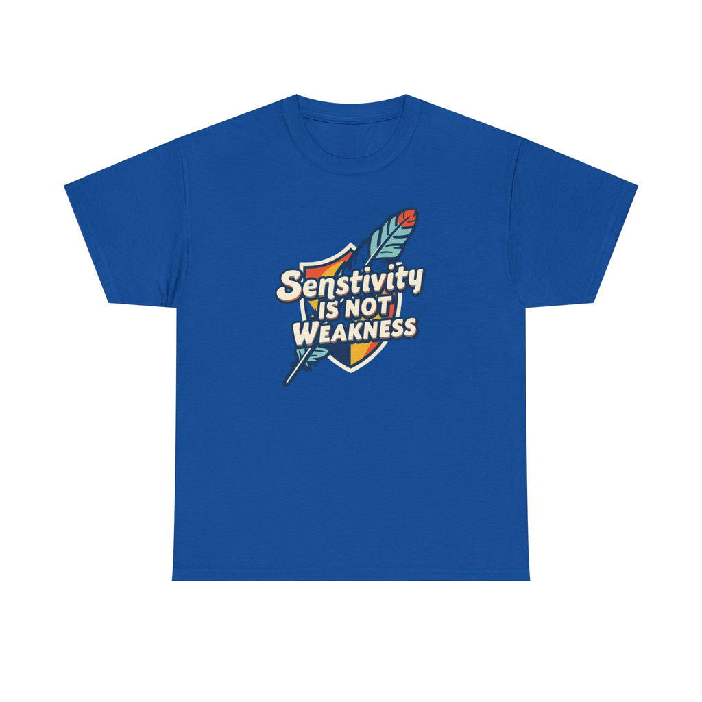 Sensitivity Is Not Weakness T-Shirt — Empathy Feather Graphic Tee