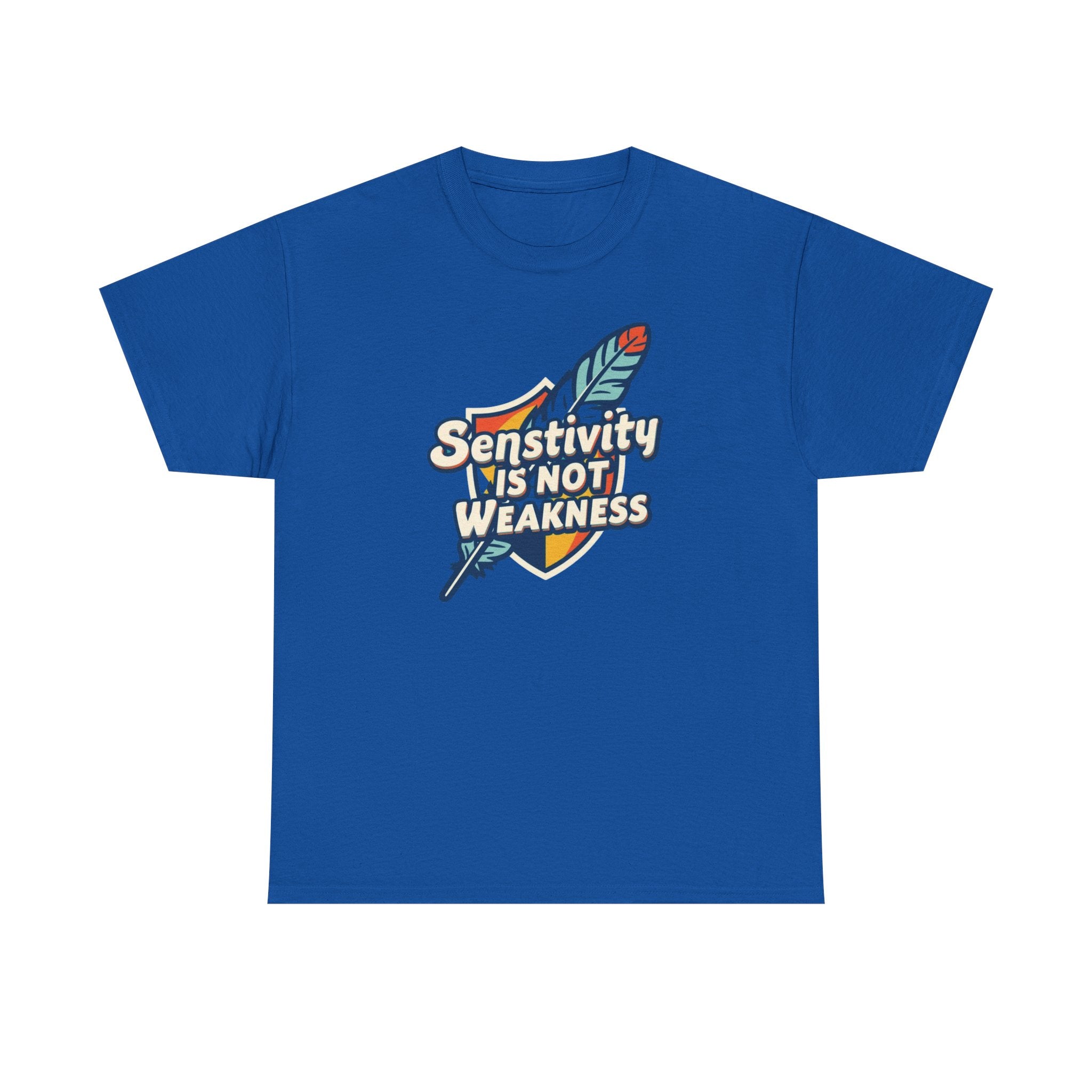 Sensitivity Is Not Weakness T-Shirt — Empathy Feather Graphic Tee